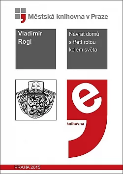 Návrat domů s třetí rotou kolem světa