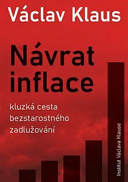Návrat inflace: kluzká cesta bezstarostného zadlužování