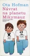 Návrat na planetu Mikymauz