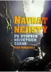 Návrat nejistý – Po stopách největších záhad