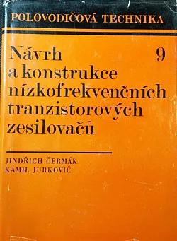Návrh a konstrukce nízkofrekvenčních tranzistorových zesilovačů