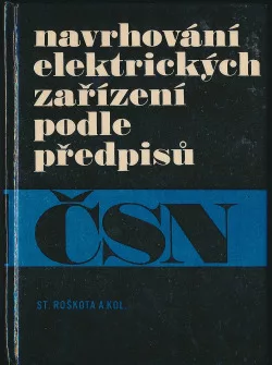 Navrhování elektrických zařízení podle předpisů ČSN