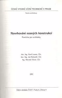 Navrhování nosných konstrukcí : Pomůcka pro architekty