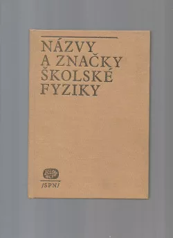 Názvy a značky školské fyziky
