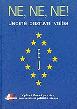 Ne, ne, ne! Jediná pozitivní volba