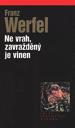Ne vrah, zavražděný je vinen (4 povídky)