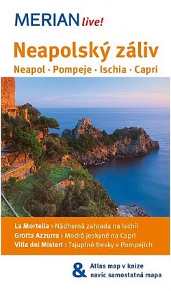 Neapolský záliv: Neapol, Pompeje, Ischia, Capri
