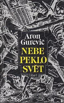 Nebe peklo svět