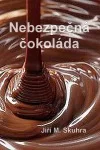 Nebezpečná čokoláda