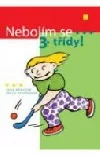 Nebojím se 3. třídy!