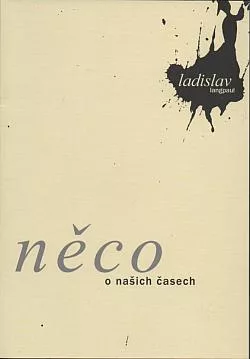 Něco o našich časech