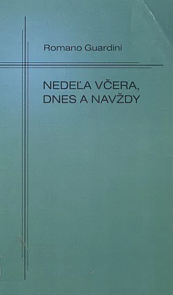Nedeľa včera, dnes a navždy