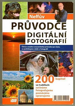 Neffův průvodce digitální fotografií