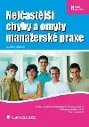 Nejčastější chyby a omyly manažerské praxe