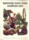 Nejdůležitější škodliví činitelé zemědělských plodin
