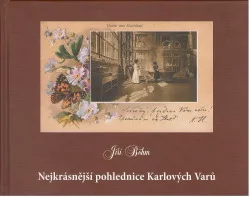 Nejkrásnější pohlednice Karlových Varů