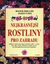 Nejkrásnější rostliny pro zahradu