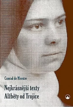 Nejkrásnější texty Alžběty od Trojice