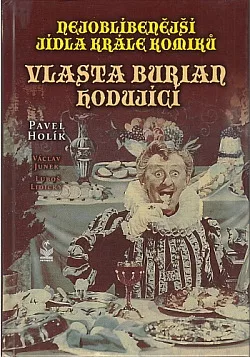 Nejoblíbenější jídla krále komiků - Vlasta Burian hodující