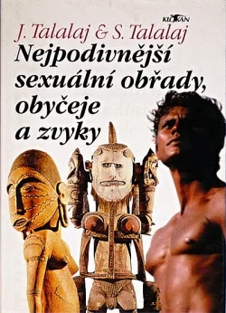 Nejpodivnější sexuální obřady, obyčeje a zvyky