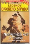 Nejrychlejší kolt z Texasu