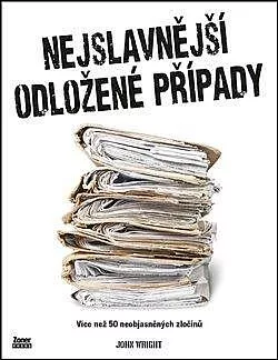 Nejslavnější odložené případy: Více než 50 neobjasněných zločinů