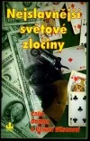 Nejslavnější světové zločiny