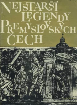 Nejstarší legendy přemyslovských Čech