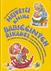 Největší kniha babiččiných říkadel
