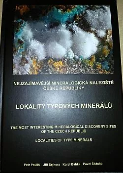 Nejzajímavější mineralogická naleziště České republiky: Lokality typových minerálů