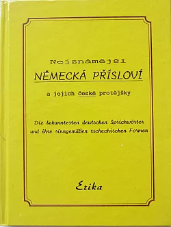 Nejznámější německá přísloví a jejich české protějšky