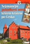 Nejznámější pohádková místa křížem krážem po Česku