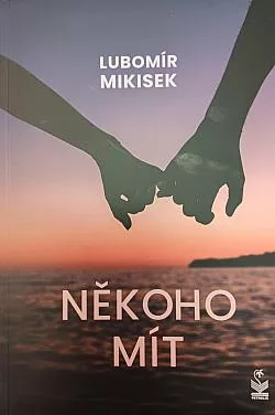Někoho mít