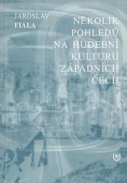 Několik pohledů na hudební kulturu západních Čech