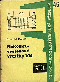 Několikavřetenové vrtačky VM