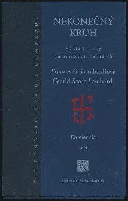 Nekonečný kruh: Výklad etiky amerických Indiánů