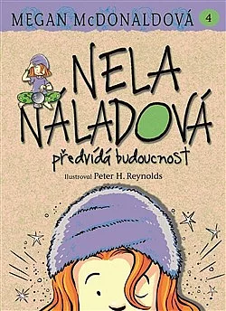 Nela Náladová předvídá budoucnost