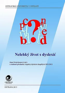 Nelehký život s dyslexií