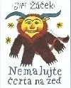 Nemalujte čerta na zeď