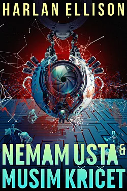 Nemám ústa & musím křičet