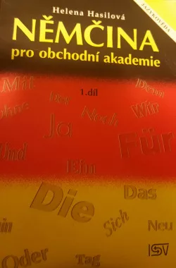 Němčina pro obchodní akademie 1. díl