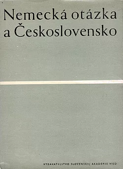 Nemecká otázka a Československo (1938-1961)