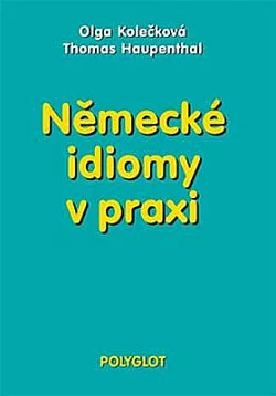 Německé idiomy v praxi