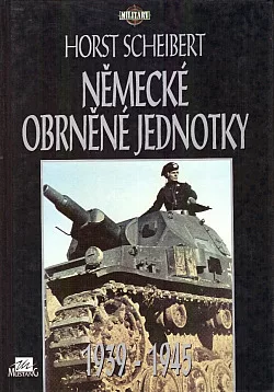 Německé obrněné jednotky 1939 - 1945