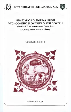 Nemecké osídlenie na území východného Slovenska v stredoveku