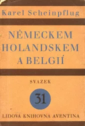 Německem, Holandskem a Belgií