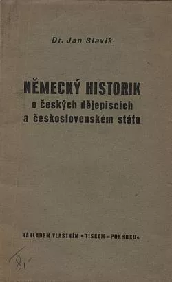 Německý historik o českých dějepiscích a československém státu