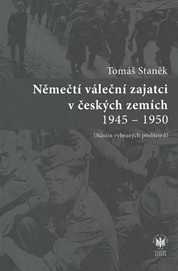 Němečtí váleční zajatci v českých zemích 1945–1950