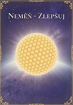 Neměň - zlepšuj