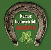 Nemoc hodných lidí: Rakovina